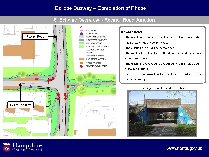 Eclipse Busway – Completion of Phase 1 Rowner Road Whiteley Way 6. Scheme Overview