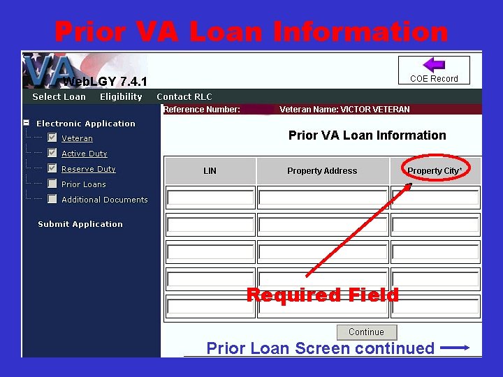 Prior VA Loan Information Required Field Prior Loan Screen continued 