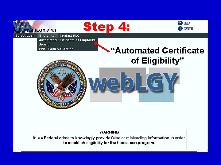Step 4: “Automated Certificate of Eligibility” 