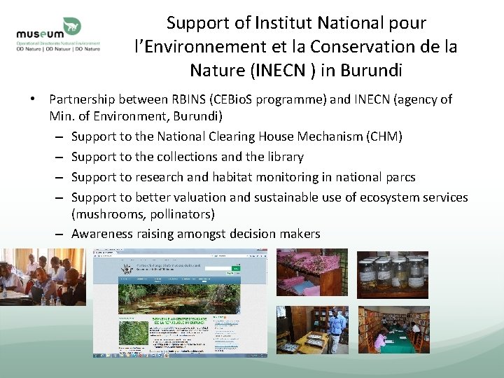 Support of Institut National pour l’Environnement et la Conservation de la Nature (INECN )