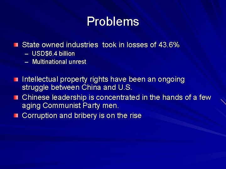 Problems State owned industries took in losses of 43. 6% – USD$6. 4 billion
