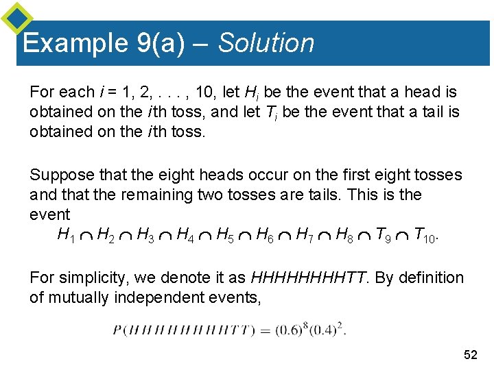 Example 9(a) – Solution For each i = 1, 2, . . . ,
