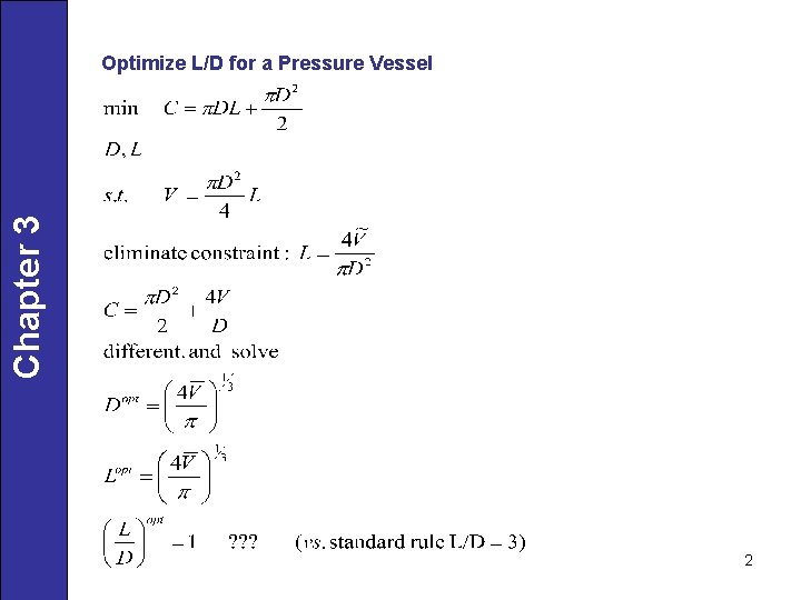 Chapter 3 Optimize L/D for a Pressure Vessel 2 