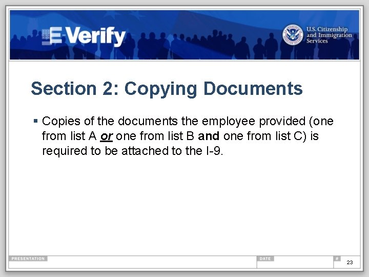 Section 2: Copying Documents § Copies of the documents the employee provided (one from