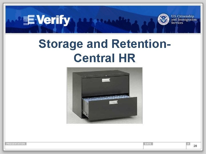 Storage and Retention- Central HR 28 
