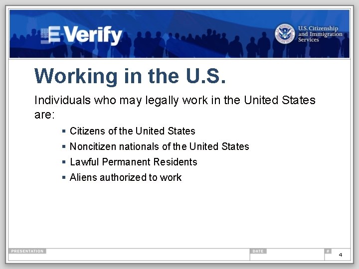 Working in the U. S. Individuals who may legally work in the United States