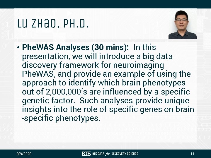 Lu Zhao, Ph. D. • Phe. WAS Analyses (30 mins): In this presentation, we