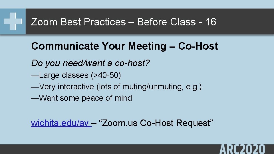 Zoom Best Practices – Before Class - 16 Communicate Your Meeting – Co-Host Do