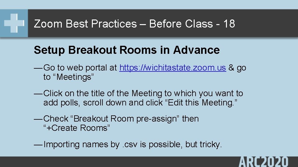 Zoom Best Practices – Before Class - 18 Setup Breakout Rooms in Advance —