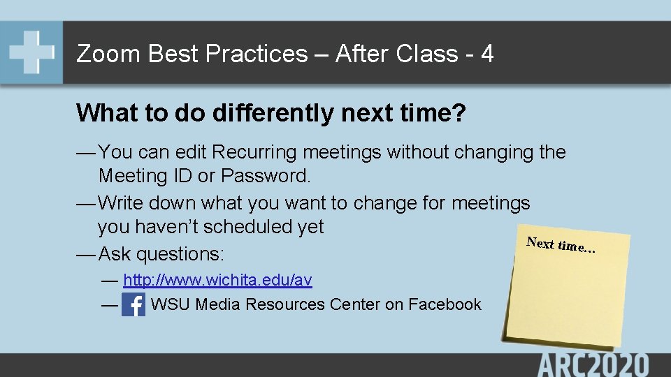 Zoom Best Practices – After Class - 4 What to do differently next time?