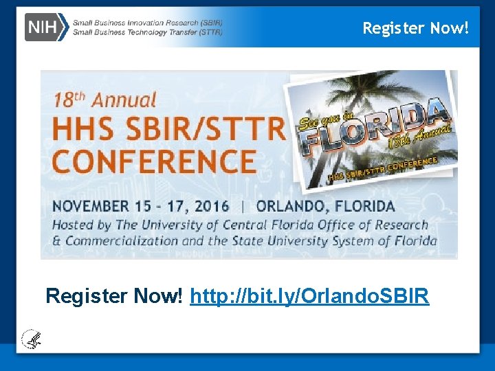 Register Now! http: //bit. ly/Orlando. SBIR 