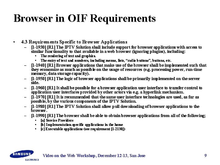 Browser in OIF Requirements • 4. 3 Requirements Specific to Browser Applications – [1