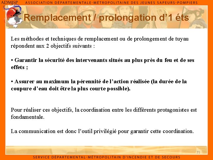 Remplacement / prolongation d’ 1 éts Les méthodes et techniques de remplacement ou de