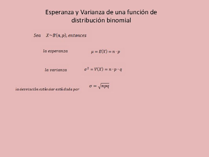 Esperanza y Varianza de una función de distribución binomial 