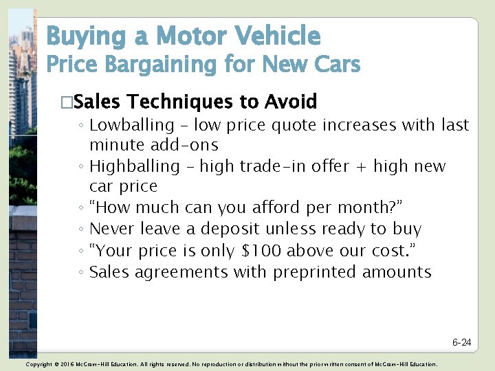 Buying a Motor Vehicle Price Bargaining for New Cars �Sales Techniques to Avoid ◦