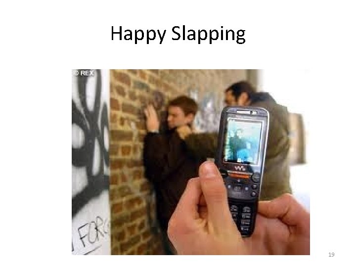 Happy Slapping 19 