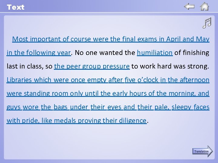 Text Most important of course were the final exams in April and May in