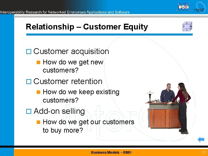 Relationship – Customer Equity ¨ Customer n How do we get new customers? ¨