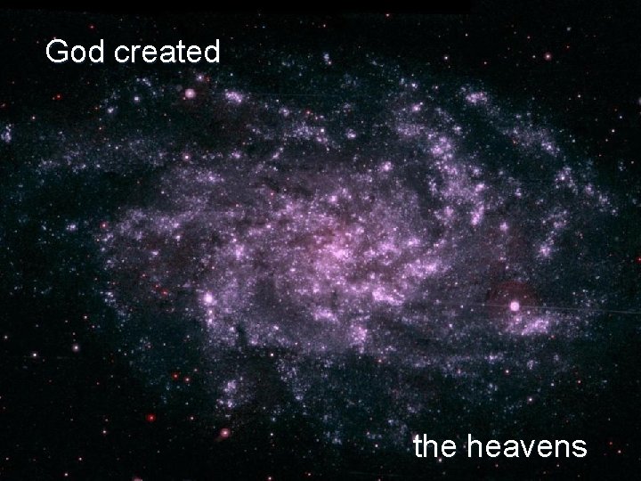 God created the heavens 