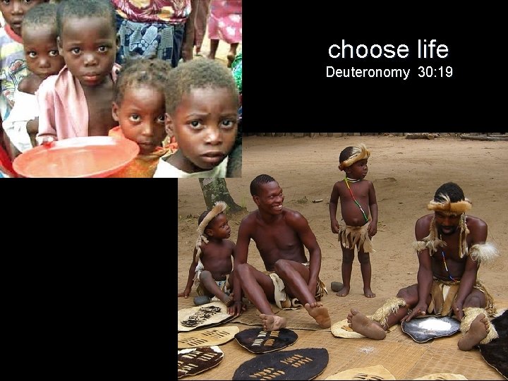 choose life Deuteronomy 30: 19 