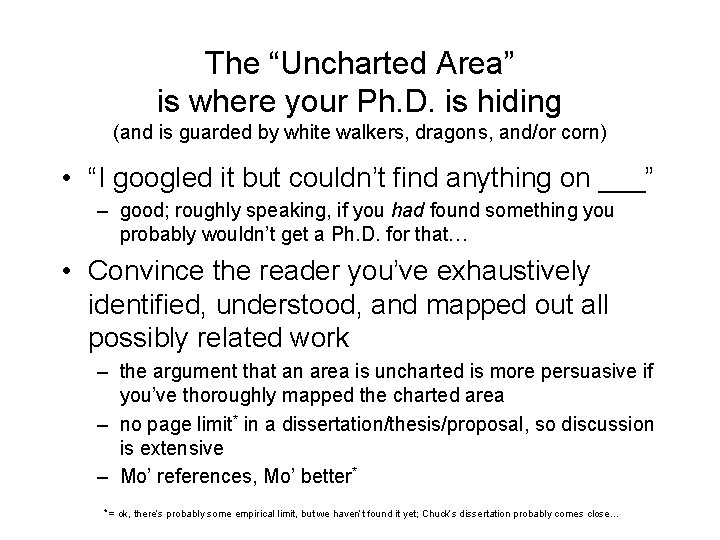 The “Uncharted Area” is where your Ph. D. is hiding (and is guarded by