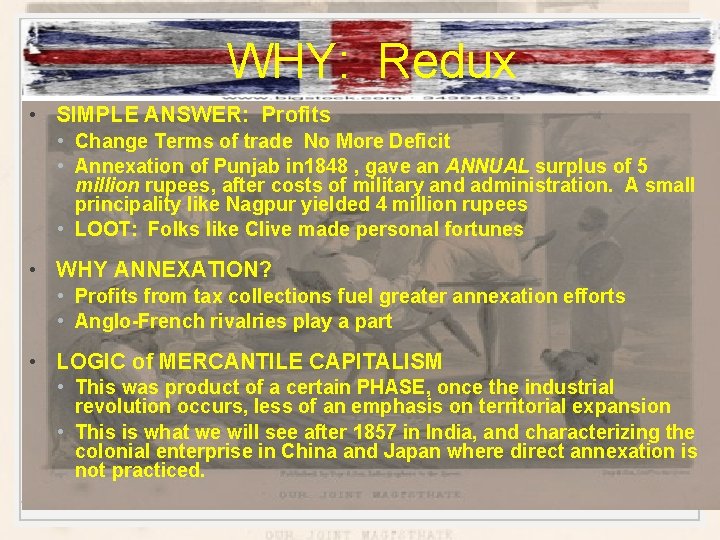 WHY: Redux • SIMPLE ANSWER: Profits • Change Terms of trade No More Deficit