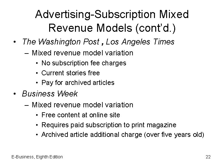 Advertising-Subscription Mixed Revenue Models (cont’d. ) • The Washington Post , Los Angeles Times