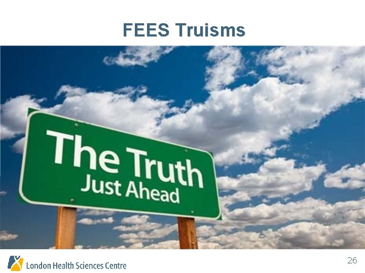 FEES Truisms FEES TRUISMS 26 