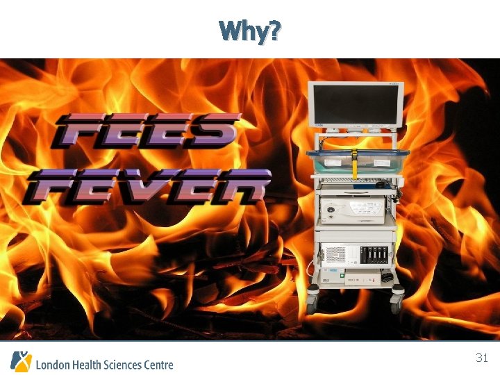 Why? § Fees fever picture 31 