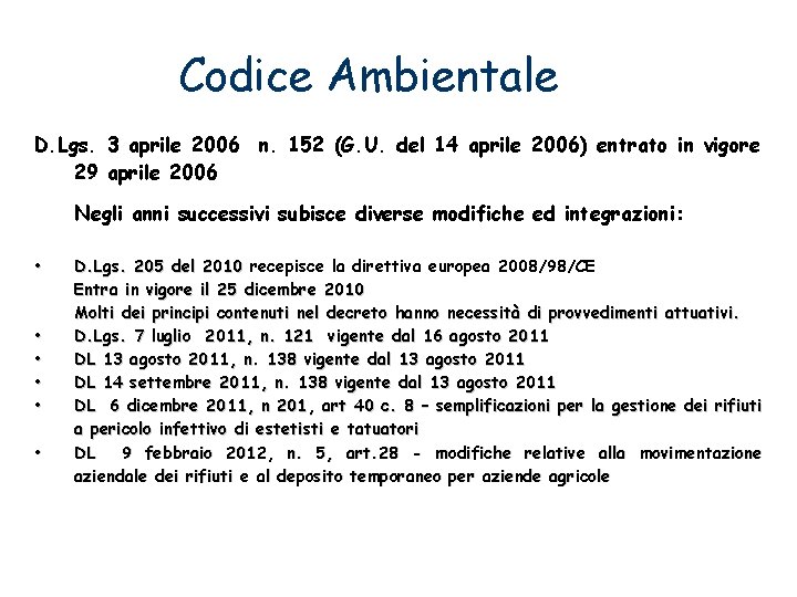 Codice Ambientale D. Lgs. 3 aprile 2006 n. 152 (G. U. del 14 aprile