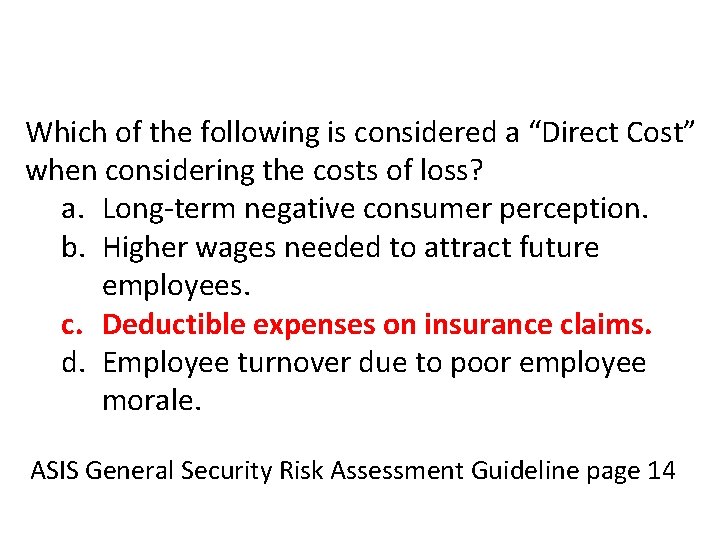 Which of the following is considered a “Direct Cost” when considering the costs of Which of the following is considered a “Direct Cost” when considering the costs of