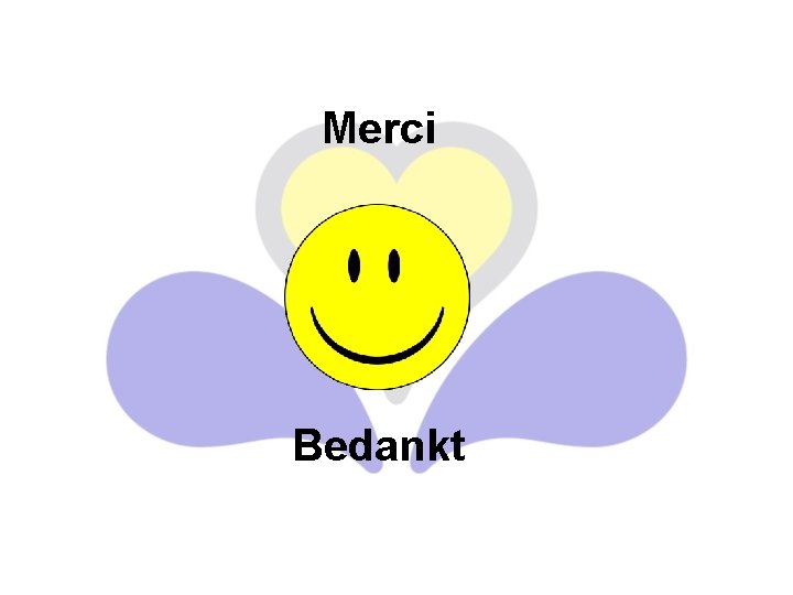 Merci Bedankt 