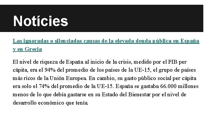 Notícies Las ignoradas o silenciadas causas de la elevada deuda pública en España y