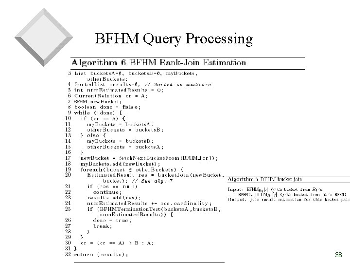 BFHM Query Processing 38 
