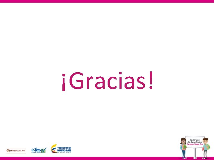 ¡Gracias! 