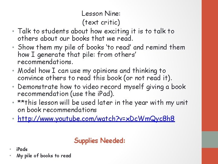  • • • Lesson Nine: (text critic) Talk to students about how exciting