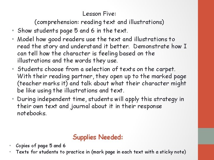  • • Lesson Five: (comprehension: reading text and illustrations) Show students page 5