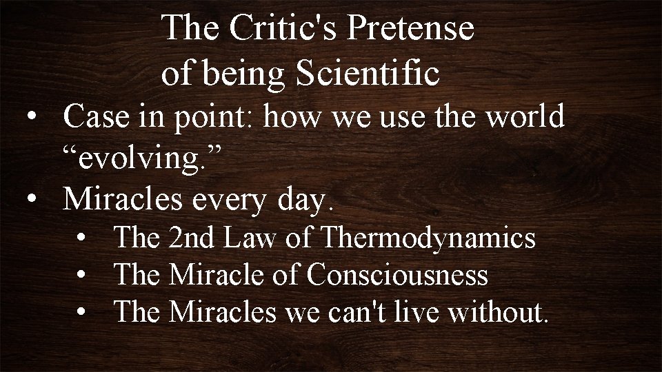 The Critic's Pretense of being Scientific • Case in point: how we use the