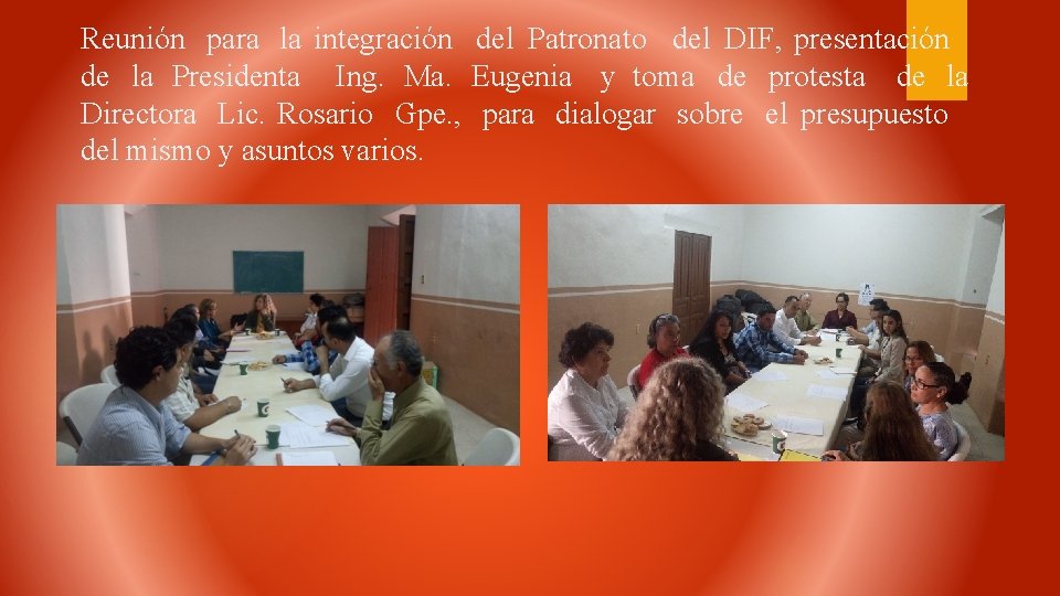 Reunión para la integración del Patronato del DIF, presentación de la Presidenta Ing. Ma.