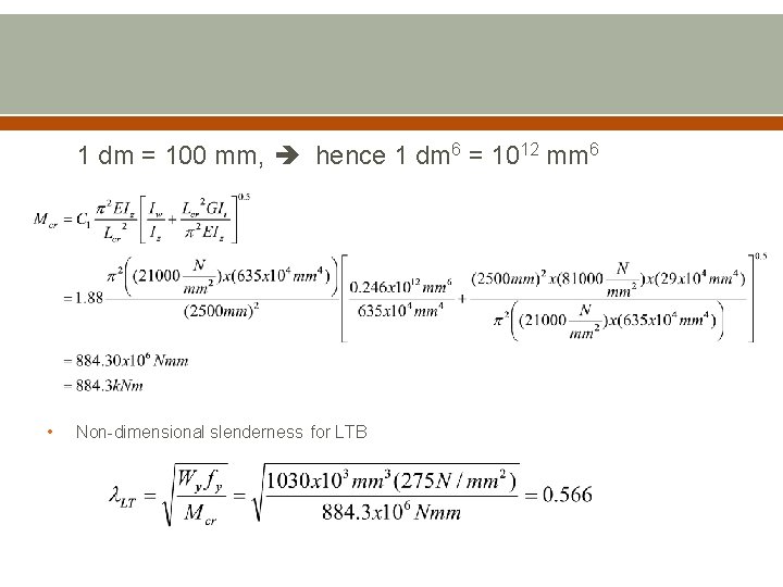 1 dm = 100 mm, hence 1 dm 6 = 1012 mm 6 •