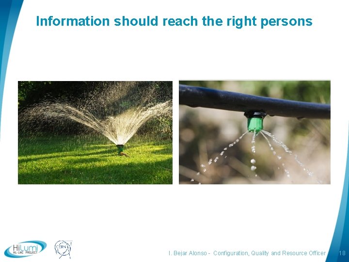 Information should reach the right persons logo area I. Bejar Alonso - Configuration, Quality