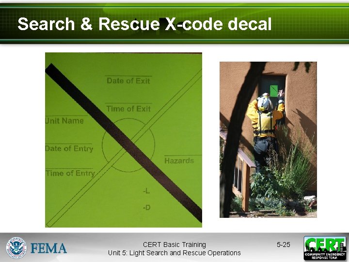 Search & Rescue X-code decal CERT Basic Training Unit 5: Light Search and Rescue