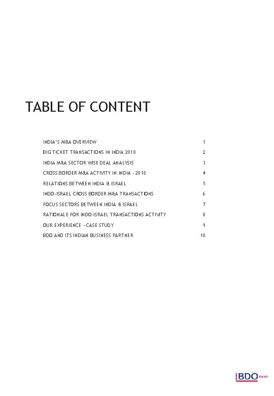 TABLE OF CONTENT INDIA’S M&A OVERVIEW 1 BIG TICKET TRANSACTIONS IN INDIA 2018 2