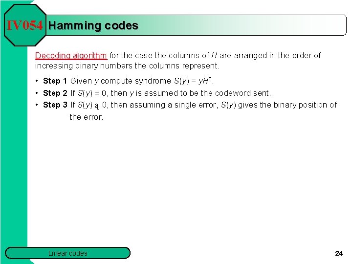 IV 054 Hamming codes Decoding algorithm for the case the columns of H are