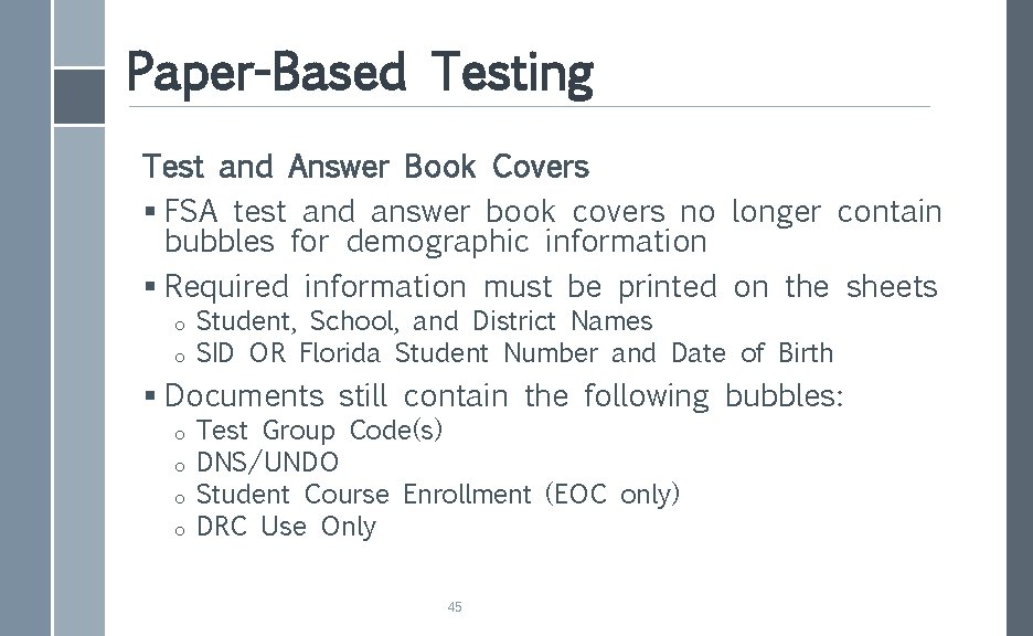 Paper-Based Testing Test and Answer Book Covers § FSA test and answer book covers