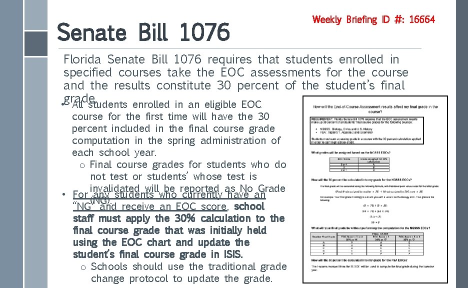 Senate Bill 1076 Weekly Briefing ID #: 16664 Florida Senate Bill 1076 requires that