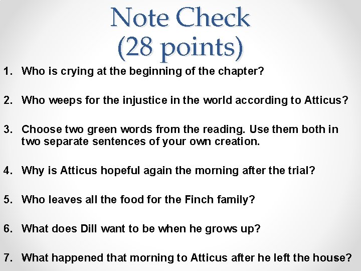 Note Check (28 points) 1. Who is crying at the beginning of the chapter?