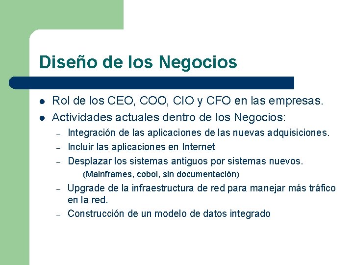 Diseño de los Negocios l l Rol de los CEO, COO, CIO y CFO