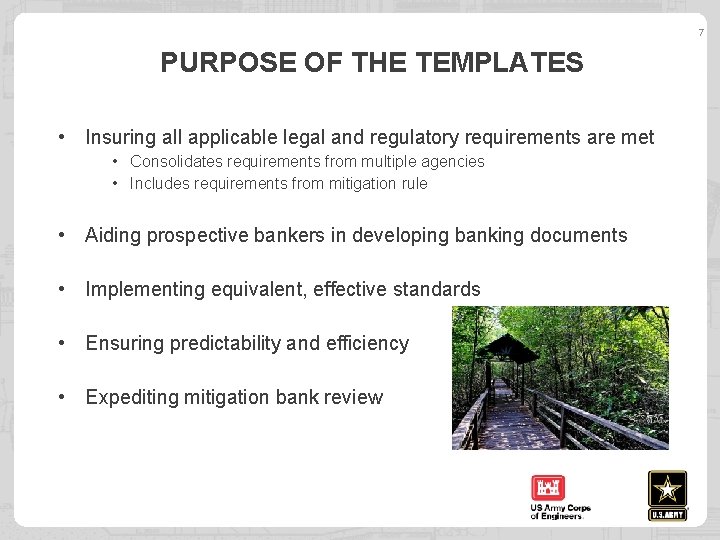 7 PURPOSE OF THE TEMPLATES • Insuring all applicable legal and regulatory requirements are