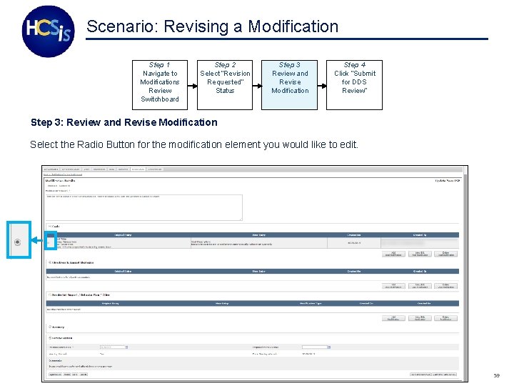 Scenario: Revising a Modification Step 1 Navigate to Modifications Review Switchboard Step 2 Select